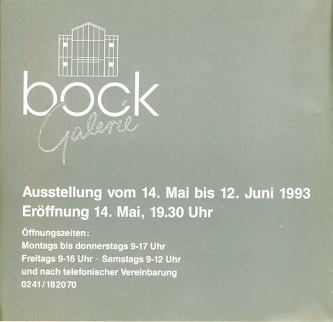   Bock Galerie Aachen  1993